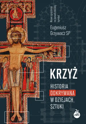 Krzyże. Historia odkrywana w dziejach sztuki