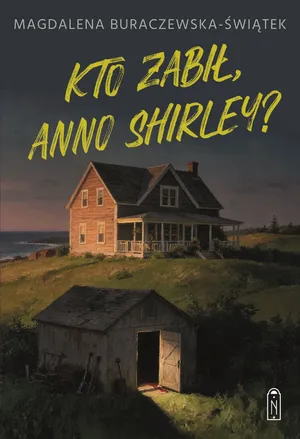 Kto zabił, Anno Shirley?
